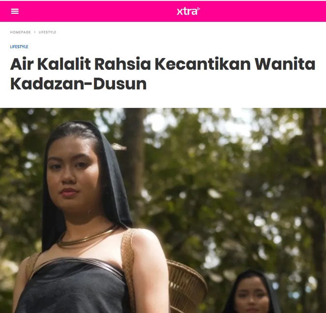 Air Kalalit Rahsia Kecantikan Wanita Kadazan-Dusun (January 2021)